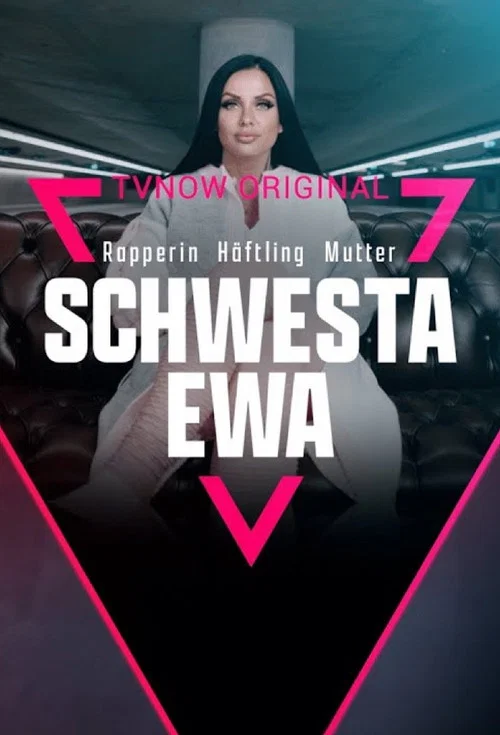 Schwesta Ewa - Rapperin. Häftling. Mutter. постер