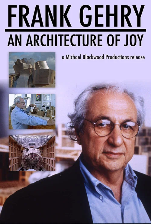 Frank Gehry: An Architecture of Joy постер