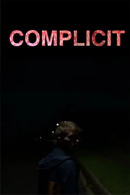 COMPLICIT постер