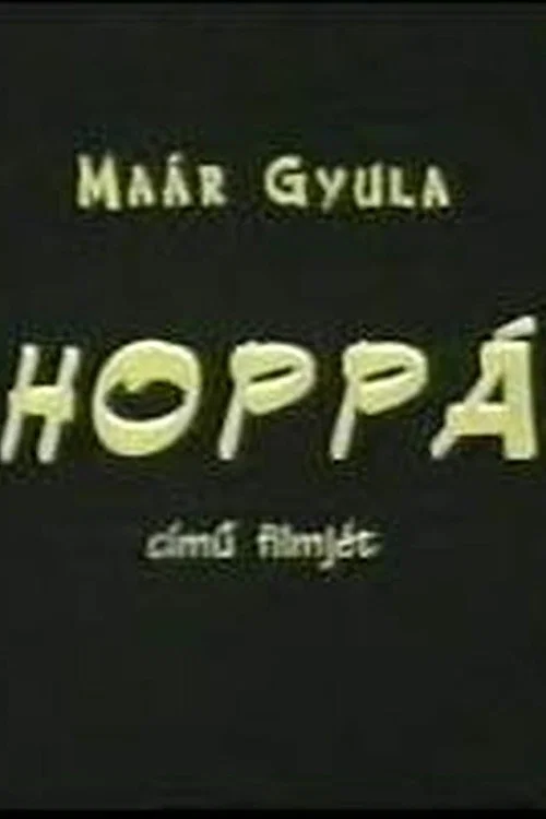 Hoppá постер