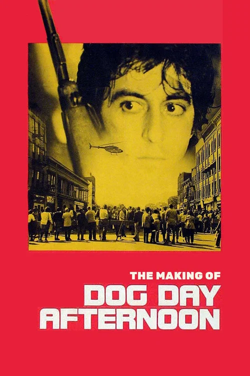 The Making of 'Dog Day Afternoon' постер