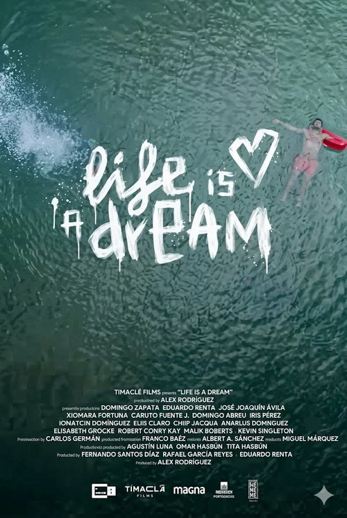 Life is a Dream постер