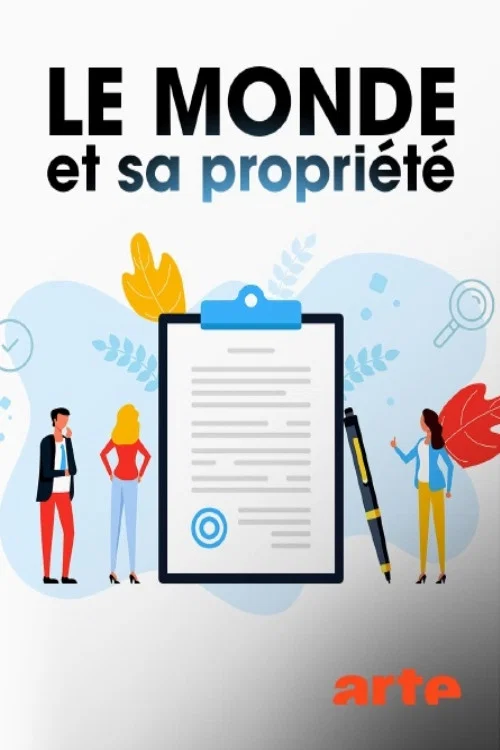 Le monde et sa propriété постер