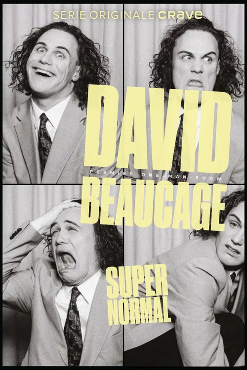 David Beaucage: Super Normal постер