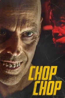 Chop Chop постер