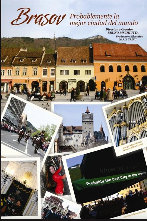 Brasov: Probably the Best City in the World постер