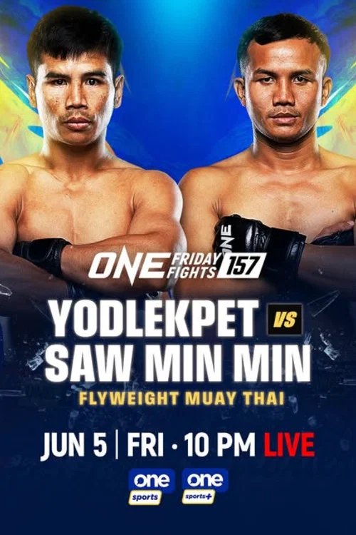 ONE Friday Fights 157: Yodlekpet vs. Saw Min Min постер
