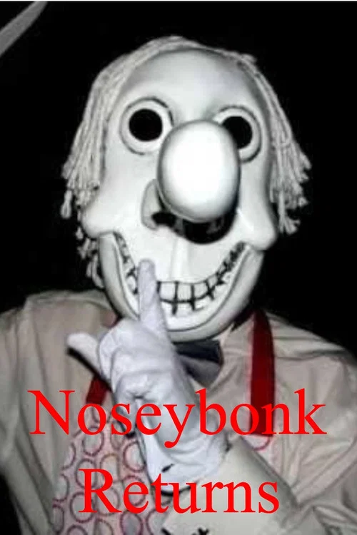 Noseybonk Returns постер