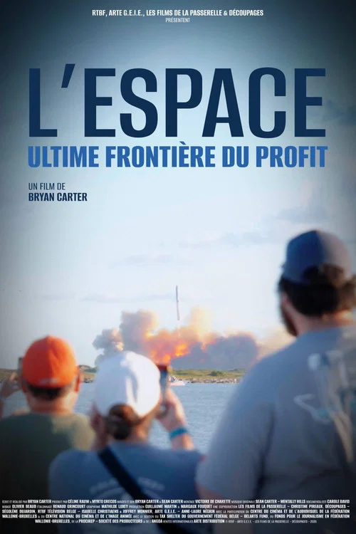 L'Espace : Ultime frontière du profit постер