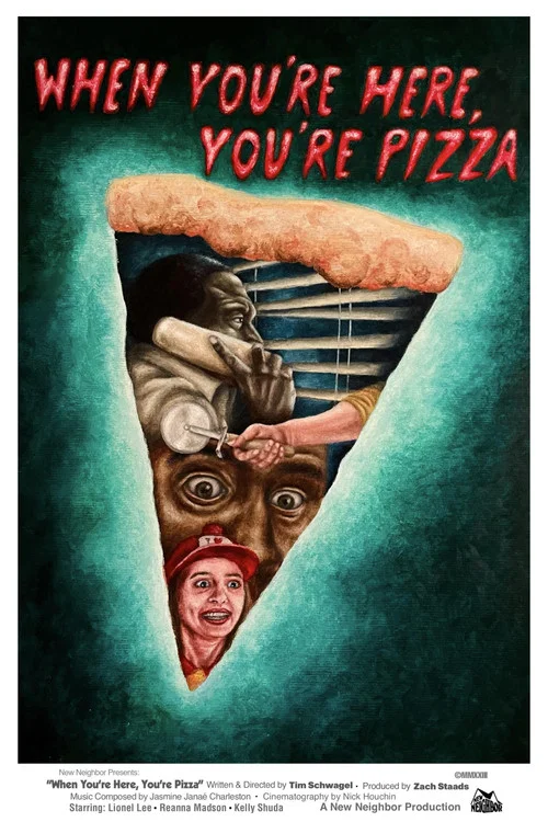 When You’re Here, You’re Pizza постер