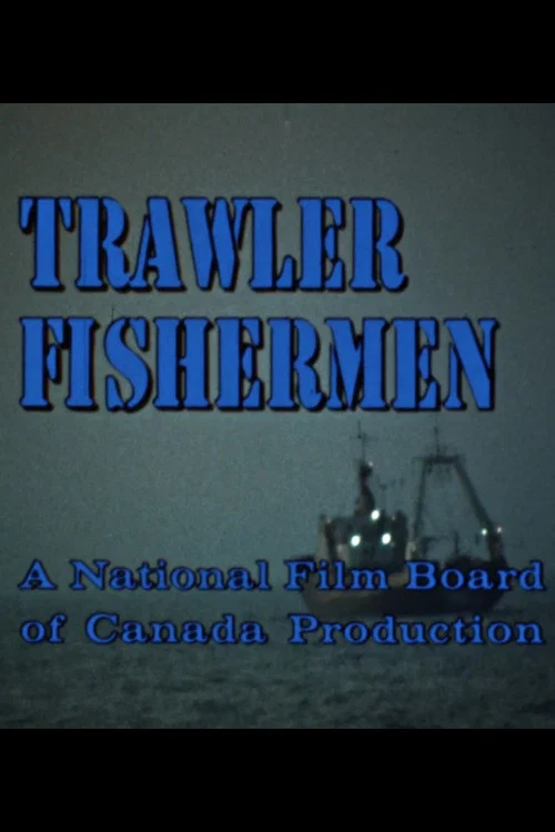 Trawler Fishermen постер