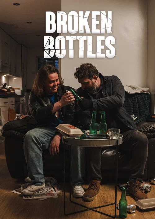 Broken Bottles постер