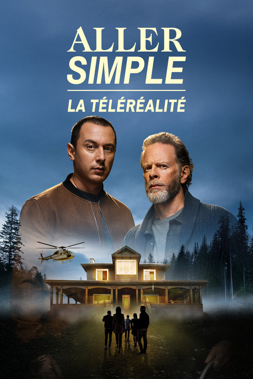 Aller simple: la téléréalité постер