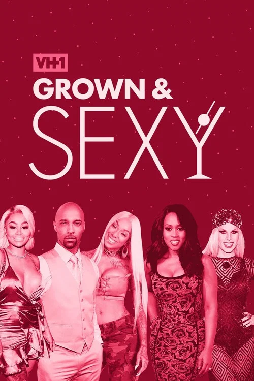 Grown & Sexy постер