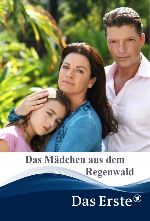 Das Mädchen aus dem Regenwald постер