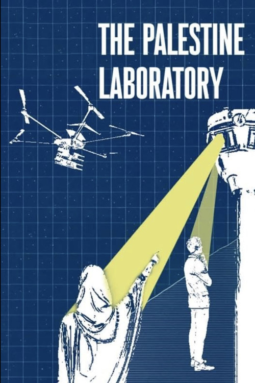 The Palestine Laboratory постер