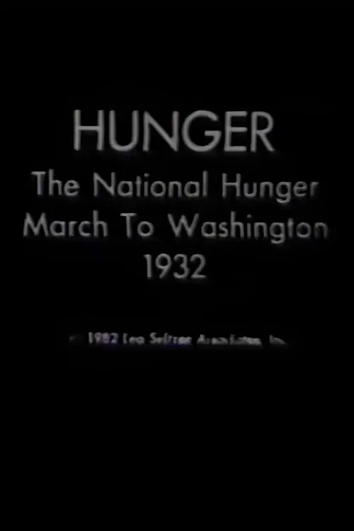 Hunger: The National Hunger March to Washington, 1932 постер