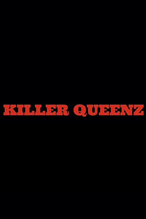 Killer Queenz постер