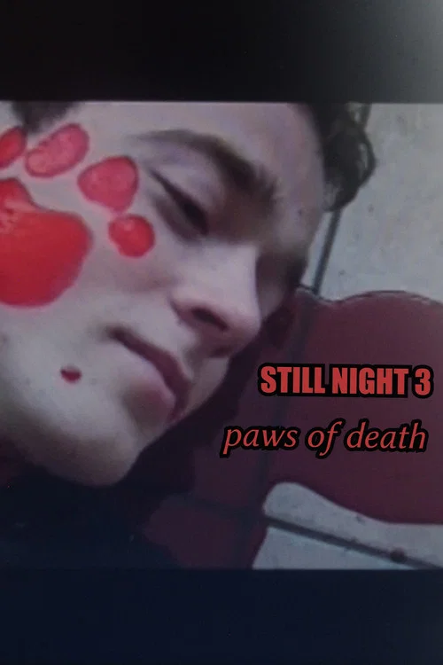 Still Night 3: Paws of Death постер