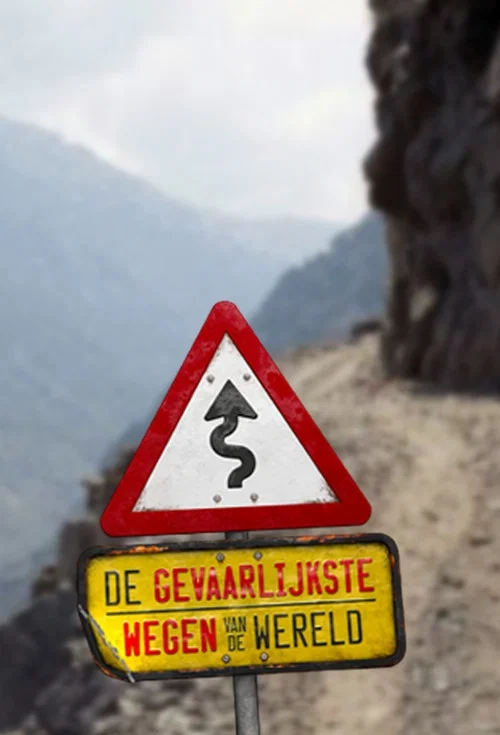 De Gevaarlijkste Wegen постер