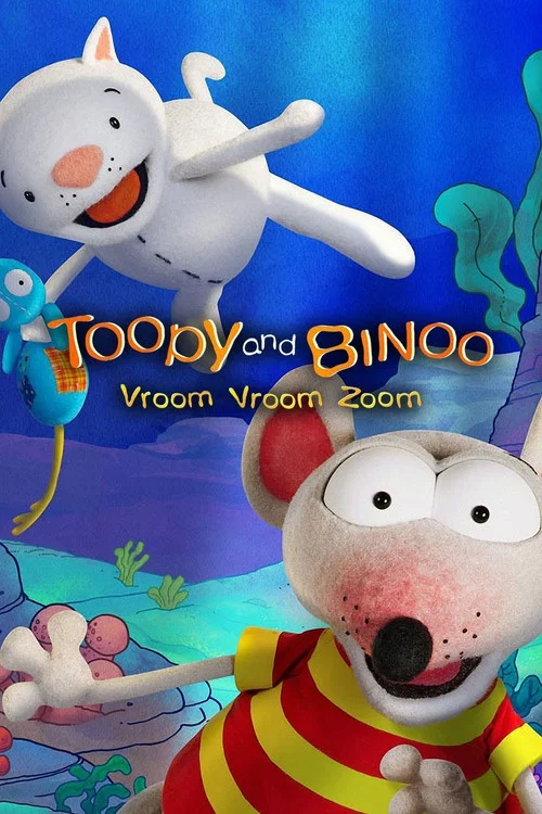 Toopy and Binoo Vroom Vroom Zoom постер