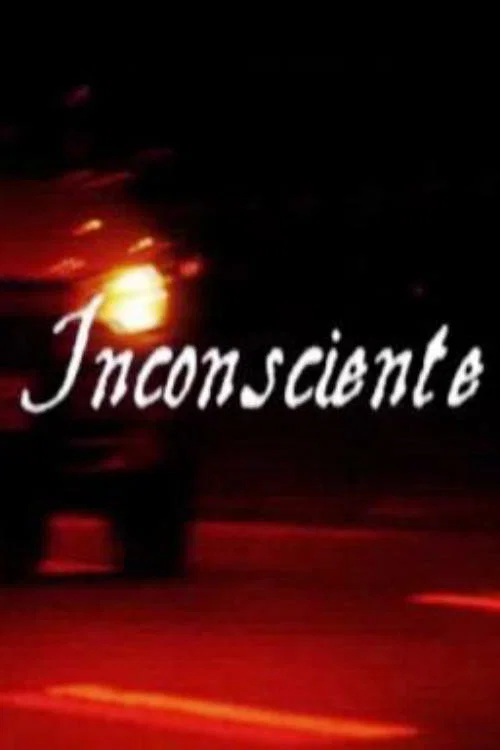Inconsciente постер