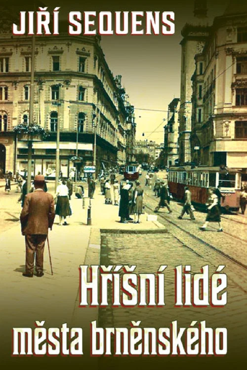 Hříšní lidé města brněnského постер