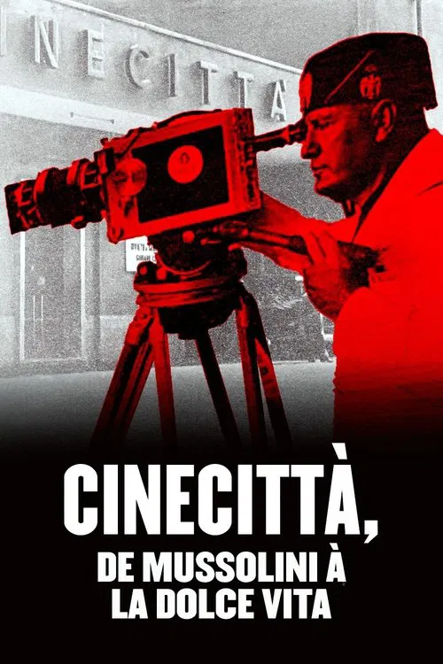 Cinecittà, de Mussolini à la Dolce Vita постер