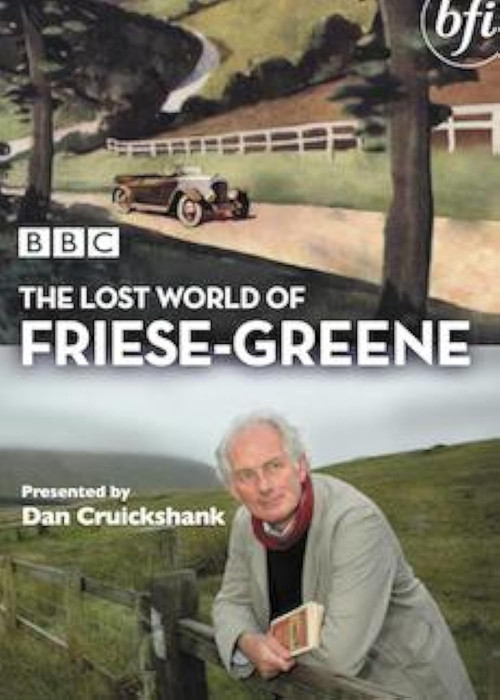 The Lost World of Friese-Greene постер