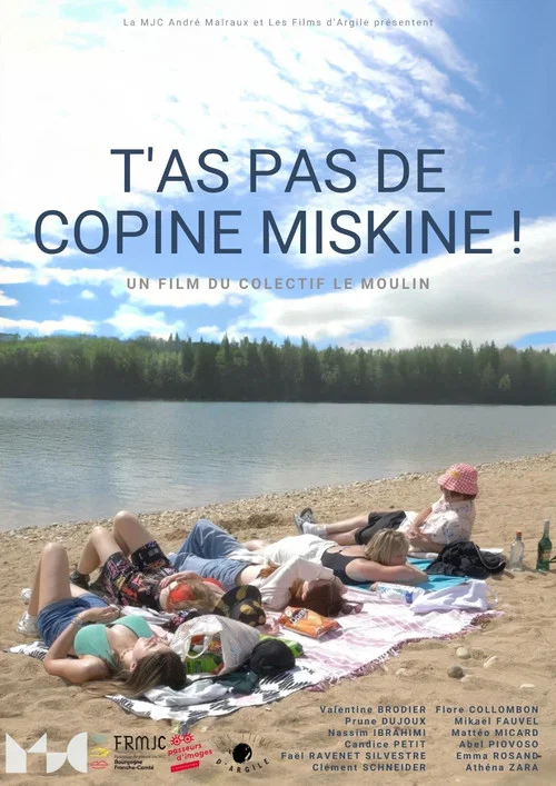 T'as pas de copine miskine! постер