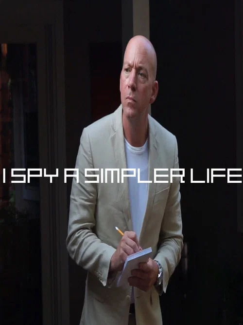 I Spy a Simpler Life постер