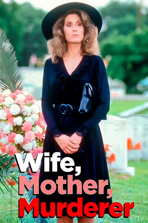 Wife, Mother, Murderer: The Marie Hilley Story постер