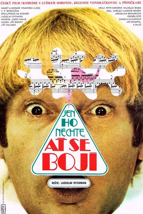 Jen ho nechte, ať se bojí постер