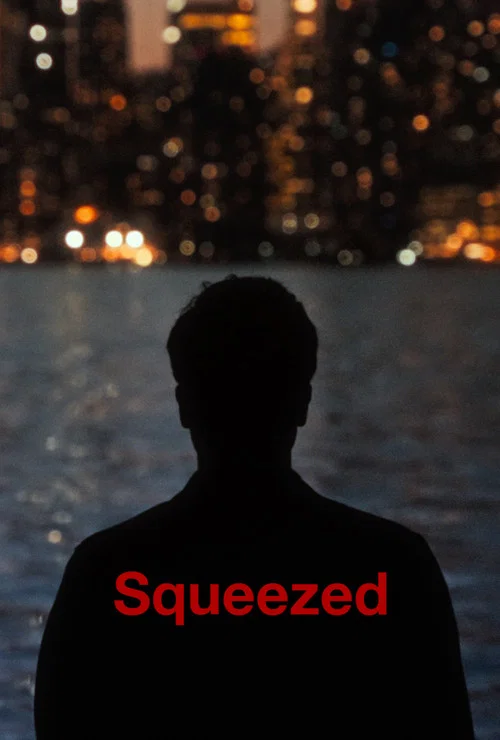 Squeezed постер