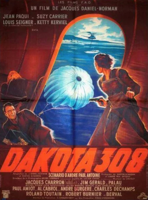 L'Étrange Aventure du Dakota 308 постер