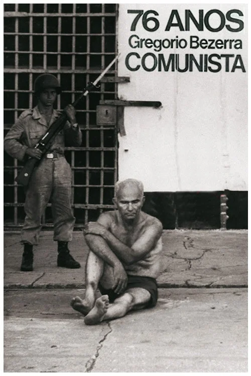 76 Anos, Gregório Bezerra, Comunista постер