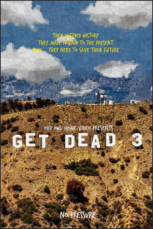 Get Dead 3: Hell? On Earth постер