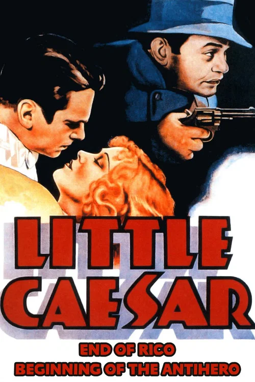 Little Caesar: End of Rico, Beginning of the Antihero постер