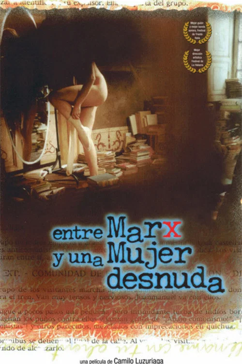 Entre Marx y una mujer desnuda постер
