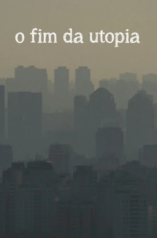 O fim da utopia постер