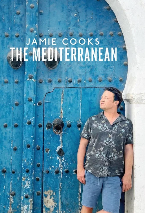 Jamie Cooks the Mediterranean постер