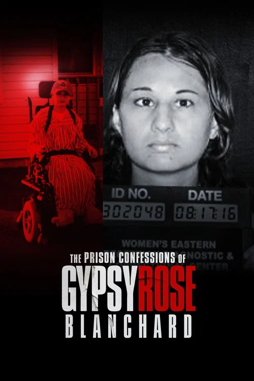 The Prison Confessions of Gypsy Rose Blanchard постер