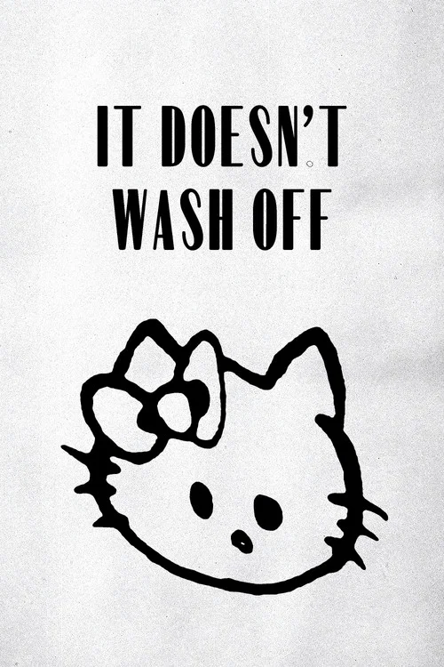 It Doesn't Wash Off постер