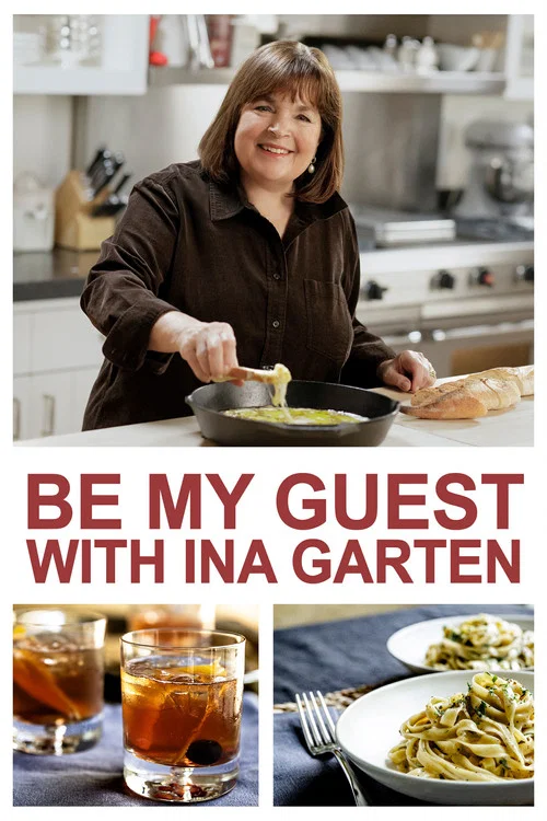 Be My Guest with Ina Garten постер