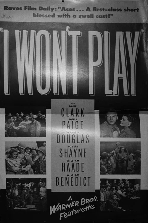 I Won't Play постер