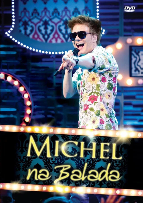 Michel Teló: Na Balada постер