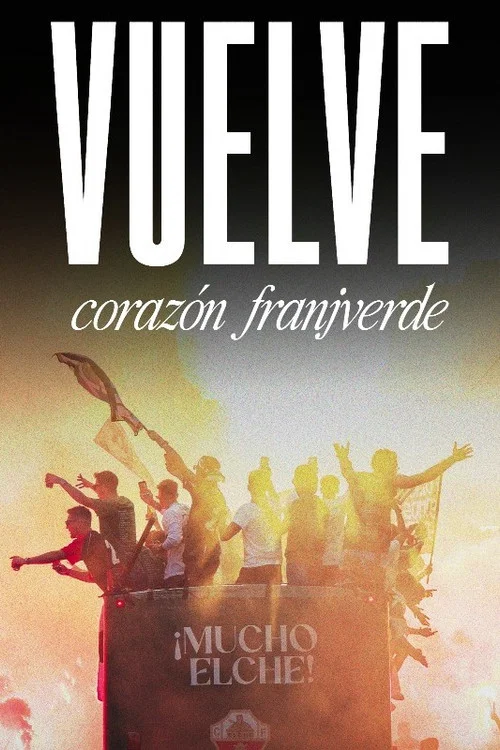 Vuelve corazón franjiverde постер