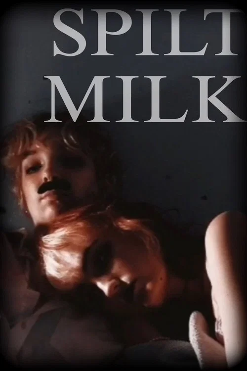 Spilt Milk постер