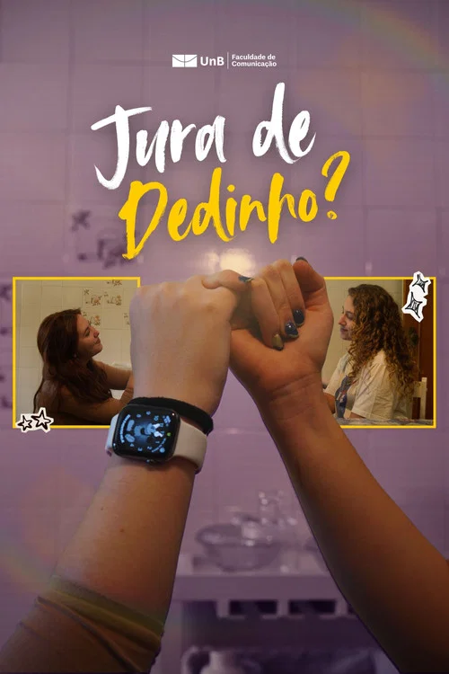 Jura de dedinho? постер