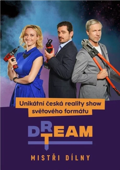 Dream Team – Mistři dílny постер
